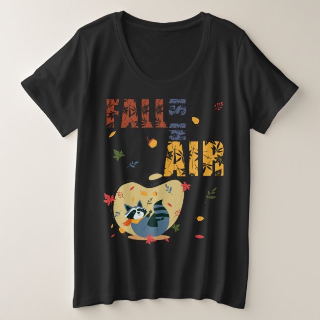 Fall Is in The Air Racoon Autumn Plus Size T-Shirt (Design Front)