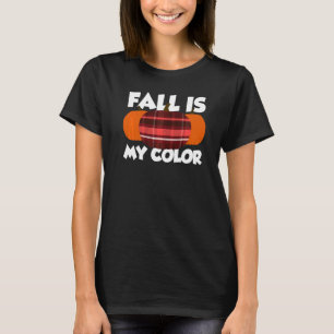Fall Is My Colour Thanksgiving Pumpkin Flannel   T-Shirt