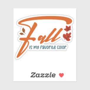Fall Is My Favorite Color – Autumn Aesthetic Cozy