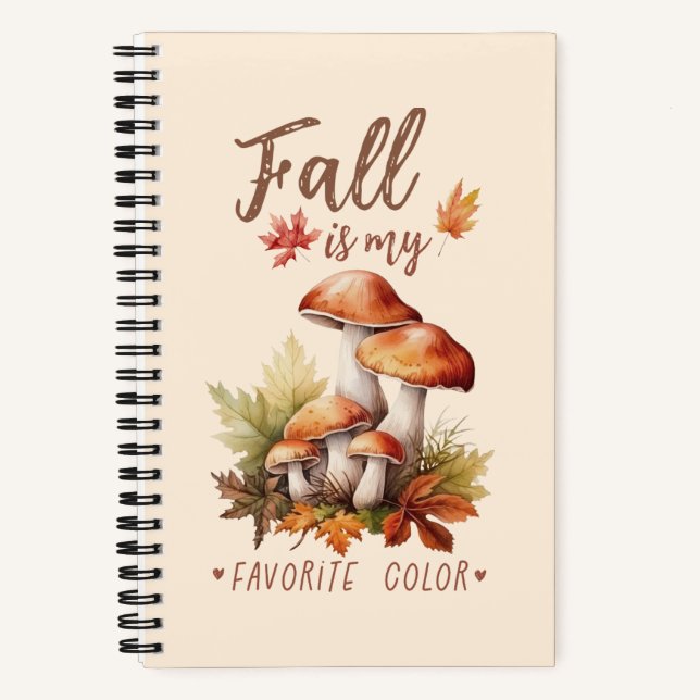 Fall Is My Favourite Colour – Mushrooms & Leaves Notebook (Front)