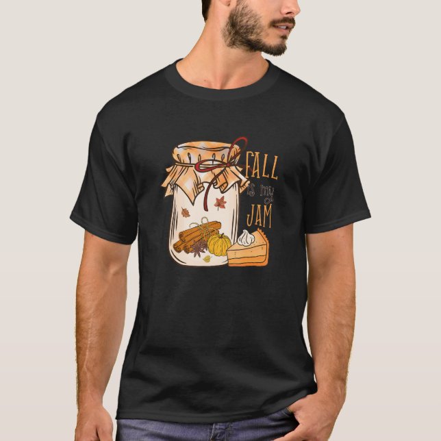 Fall Is My Jam     Halloween Costume Pumpkin Spice T-Shirt (Front)
