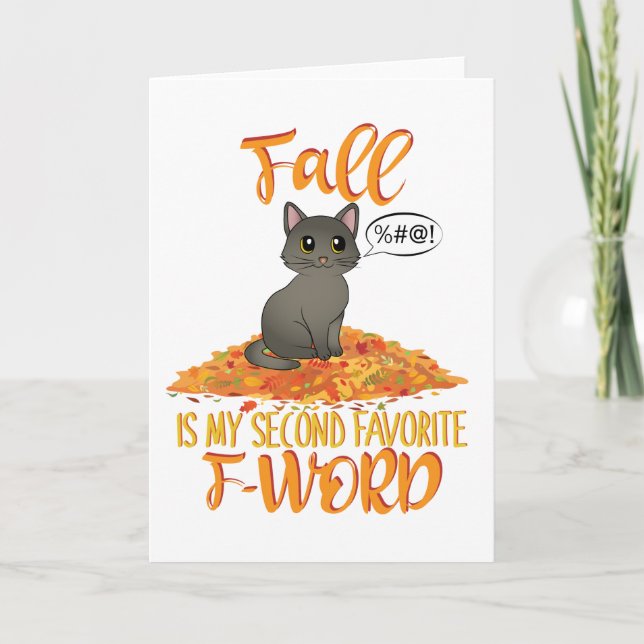 Fall is My Second Favourite F-Word - Autumn Cat Holiday Card (Front)
