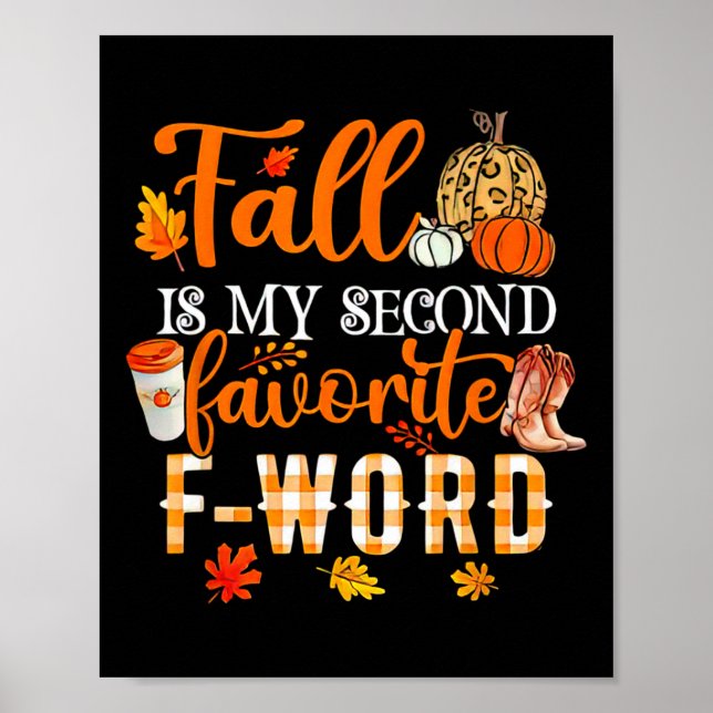 Fall Is My Second Favourite F Word Halloween  Poster (Front)
