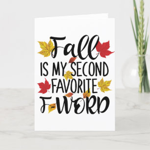 Fall is My Second Favourite F-Word Holiday Card