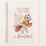 Fall Is Proof That Change Is Beautiful Foliage Planner<br><div class="desc">Celebrate the beauty of change and transformation with this "Fall Is Proof That Change Is Beautiful" planner, featuring vibrant autumn foliage in warm and cosy tones. Perfect for those who love fall aesthetics, crisp autumn air, and the magic of changing seasons. This rustic and inspirational fall-themed design reminds us to...</div>