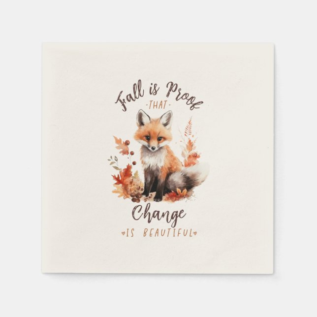 Fall Is Proof That Change Is Beautiful – Fox Napkin (Front)