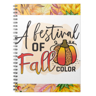Fall is when nature turns to gold.  Leaves abound  Notebook
