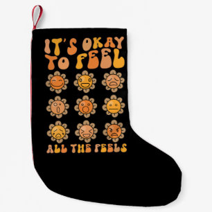 Fall Its Okay To Feel All The Feels Mental Health Small Christmas Stocking