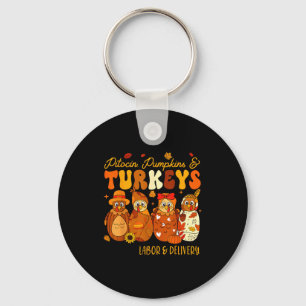 Fall Labor And Delivery Turkey L&amp;d Nurse Thank Key Ring