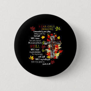 Fall Leaves Jesus Cross I Can Imagine Christian Re 6 Cm Round Badge
