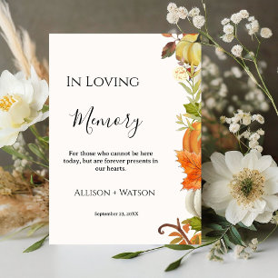 Fall leaves pumpkin Wedding in Loving memory sign