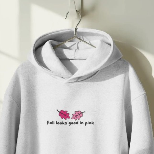 Fall Looks Good in Pink Sweatshirt (Creator Uploaded)