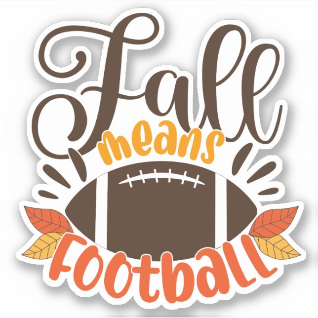 Fall Means Football (Front)