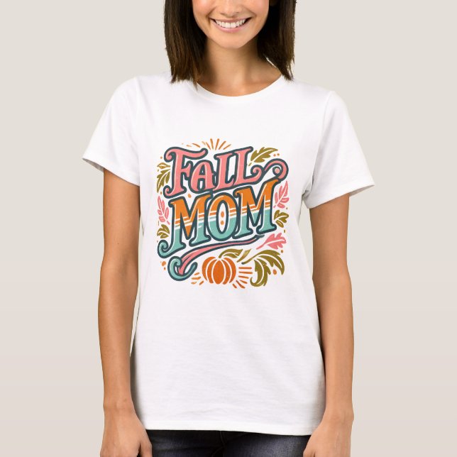 Fall Mom Baby Announcement - Autumn and Halloween  T-Shirt (Front)