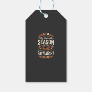Fall of the Patriarchy Feminist Autumn Quote Desig Gift Tags