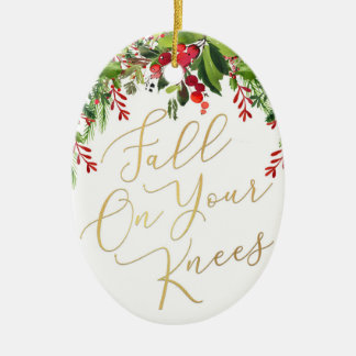 Fall On Your Knees Religious Oval Christmas Card Ceramic Tree Decoration