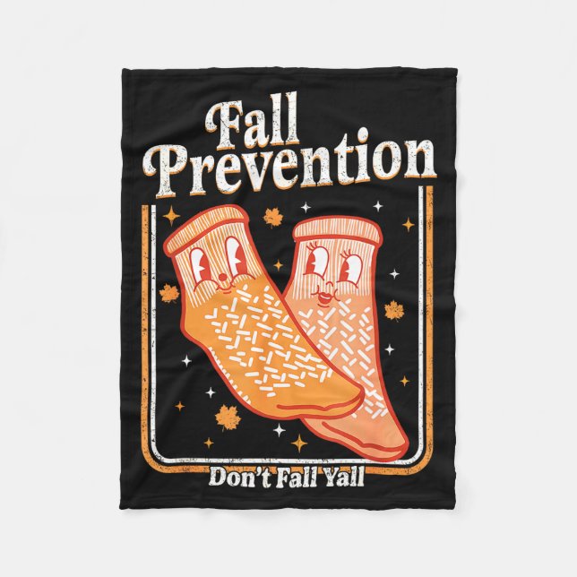 Fall Prevention Don't Fall Y'all Physical Therapy  Fleece Blanket (Front)