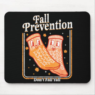 Fall Prevention Don't Fall Y'all Physical Therapy  Mouse Pad