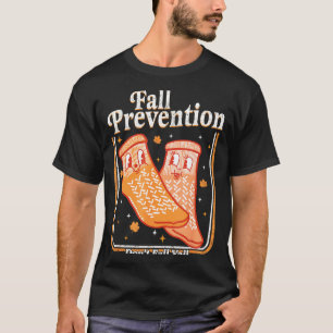 Fall Prevention Don't Fall Y'all Physical Therapy T-Shirt