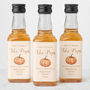 Fall Pumpkin Baby Shower Pop it when she pops Liquor Bottle Label