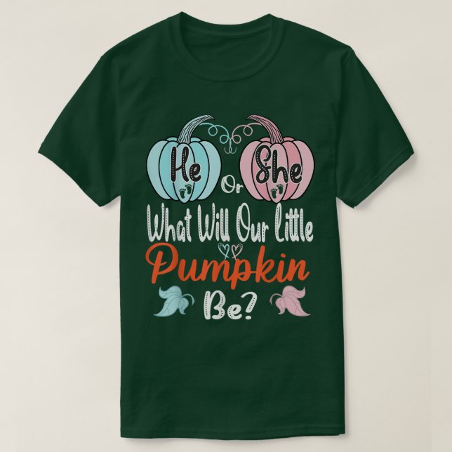 Fall pumpkin Gender Reveal he or sheBaby Shower Mo T-Shirt (Design Front)