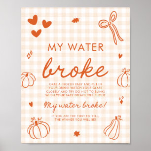 Fall Pumpkin My Water Broke Baby Shower Game Poster
