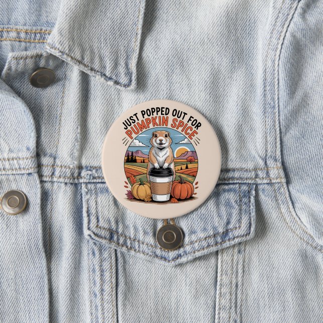 Fall Pumpkin Spice Humour Funny Prairie Dog 7.5 Cm Round Badge (In Situ)