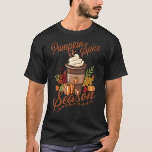 Fall Pumpkin Spice Season Coffee Pumpkin Thanksgiv T-Shirt