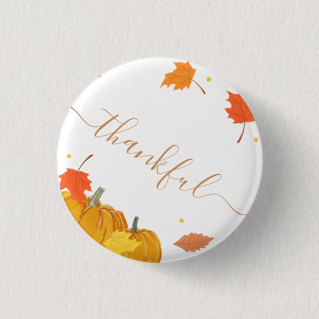 Fall Pumpkins & Leaf Thanksgiving Dinner Grateful 3 Cm Round Badge (Front)