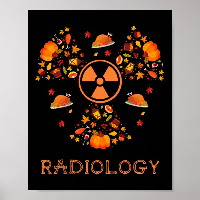 Fall Radiology Tee Thanksgiving Radiologist Xray T Poster (Front)
