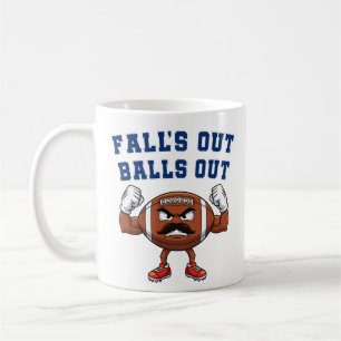 Fall’s Out Balls Out Coffee Mug