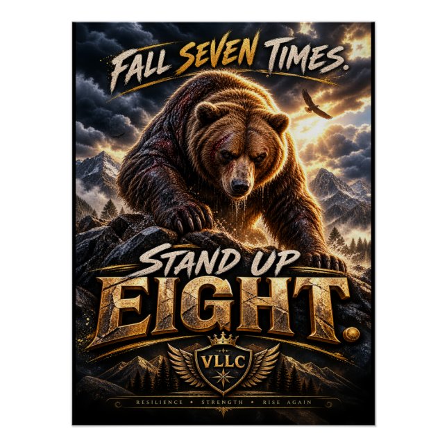 Fall Seven Times Stand Up Eight Grizzly Bear Poster (Front)