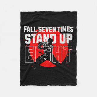 Fall seven times stand up eight Perseverance in Fleece Blanket