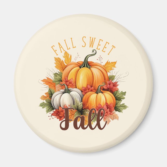 Fall Sweet Fall – Autumn Pumpkins & Leaves Magnet (Front)