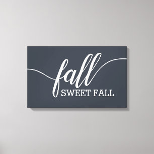 Fall Sweet Fall Script  Canvas Print