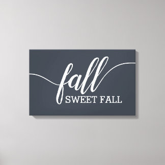 Fall Sweet Fall Script Canvas Print