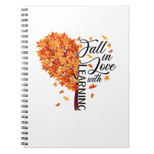 Fall Teacher Fall In Love With Learning Thanksgivi Notebook