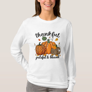 Fall Thankful Grateful Blessed pumpkins girly  T-Shirt