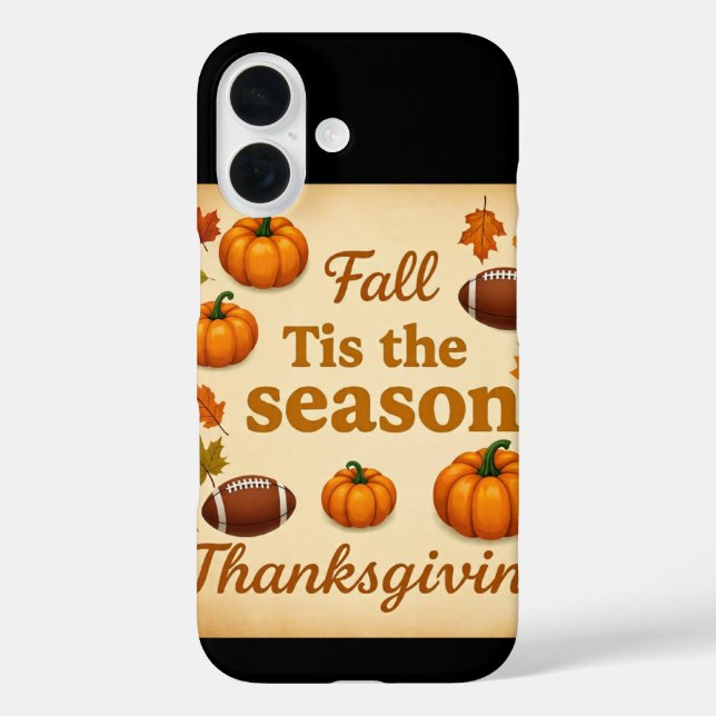 Fall tis the season thanks giving  Case-Mate iPhone case (Back)