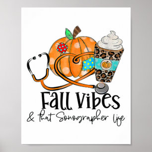 Fall Vibes And Sonographer Life Pumpkin Leopard Th Poster