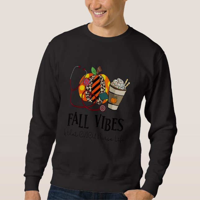Fall Vibes And That CVICU Nurse Life leopard Pumpk Sweatshirt (Front)