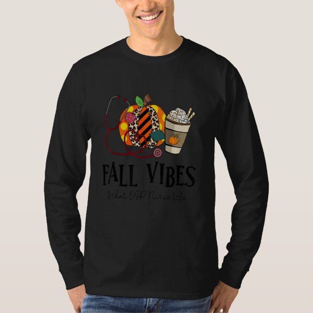 Fall Vibes And That DSP Nurse Life leopard Pumpkin T-Shirt (Front)