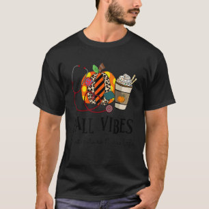 Fall Vibes And That Future Nurse Life leopard Pump T-Shirt