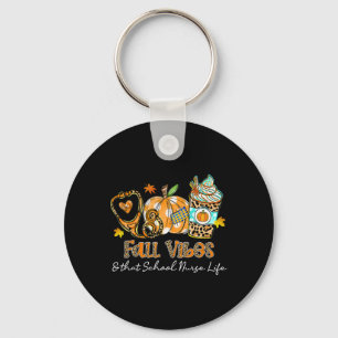 Fall Vibes And That School Nurse Life Stethoscope Key Ring