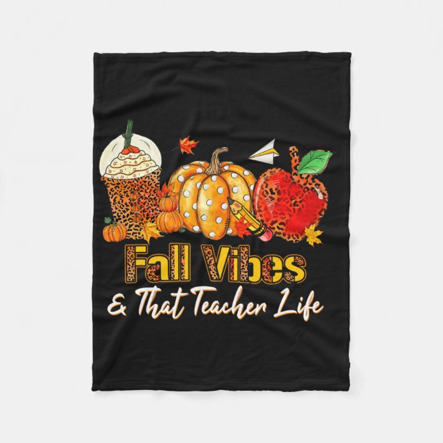 Fall Vibes And That Teacher Life Apple Pencil Pump Fleece Blanket (Front)