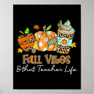 Fall Vibes And That Teacher Life Apple Pencil Pump Poster