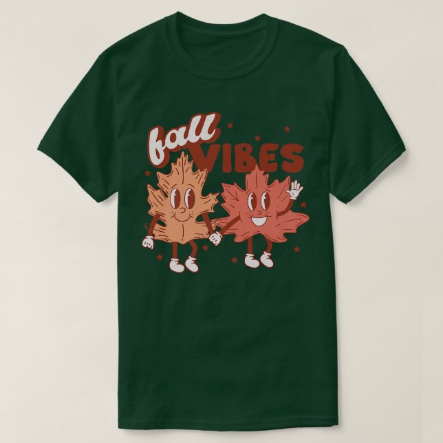 Fall Vibes Autumn Leaves & Pumpkin Please Fall Tha T-Shirt (Design Front)
