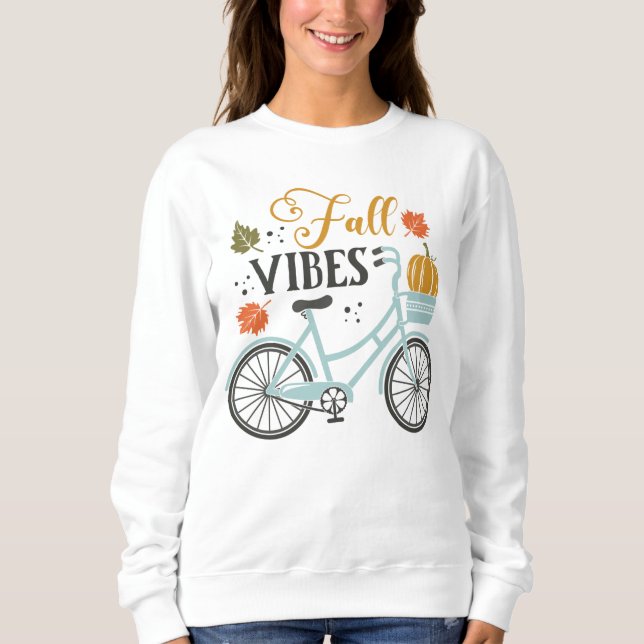 Fall Vibes By Bicycle Sweatshirt (Front)