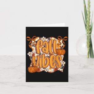 Fall Vibes Coquette Bow Pumpkin Thanksgiving Autum Card