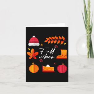Fall Vibes Cosy Autumn Season Fall Pumpkin Thanksg Card